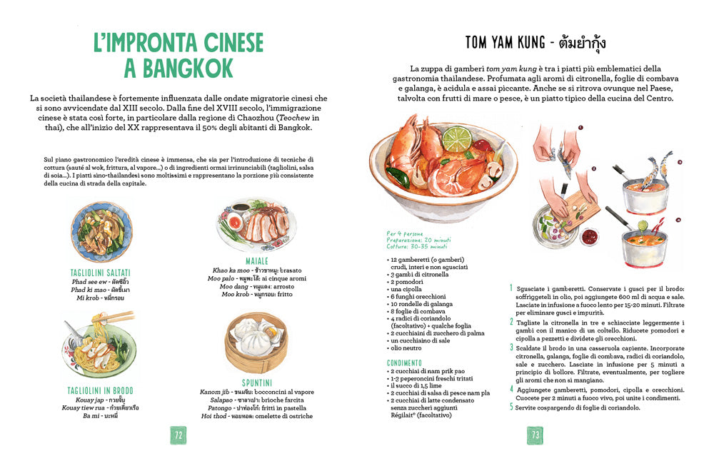 La cucina thailandese illustrata. Le ricette e le curiosità per conoscere tutto sulla cultura gastronomica della Thailandia