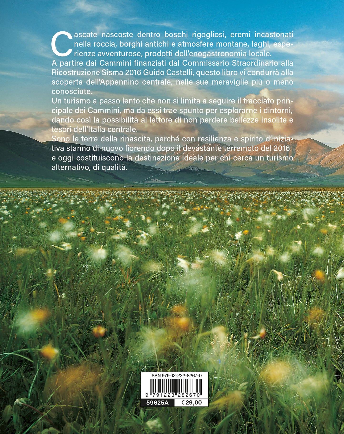 I Cammini della Rinascita. Tesori nascosti dell'Appennino centrale