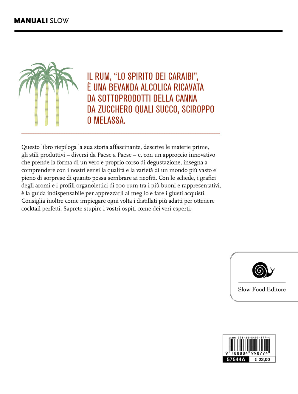 IL MONDO DEL RUM.. CONOSCERLO, SCEGLIERLO, IMPARARE A DEGUSTARLO