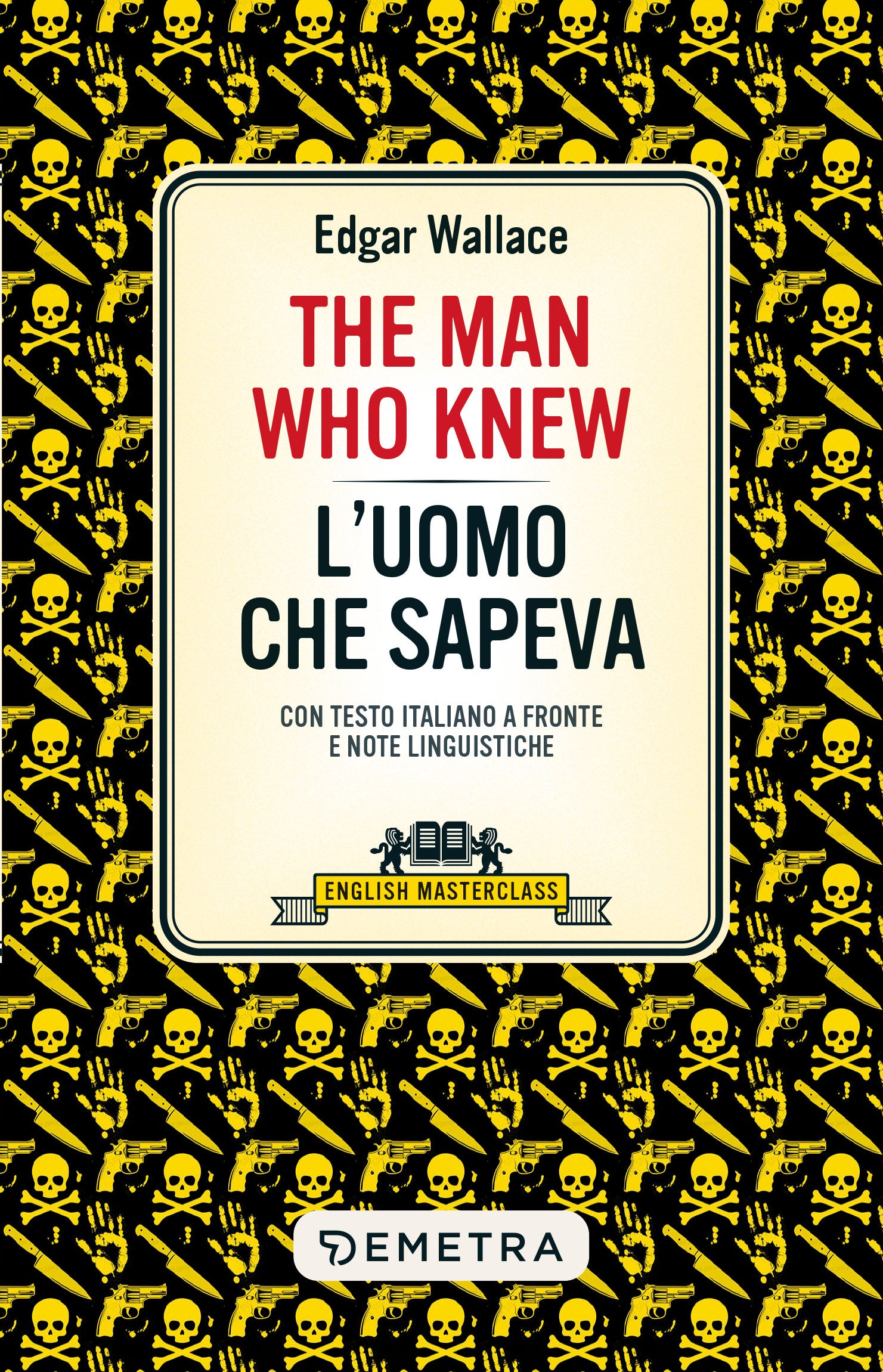 The Man Who Knew. L'uomo che sapeva