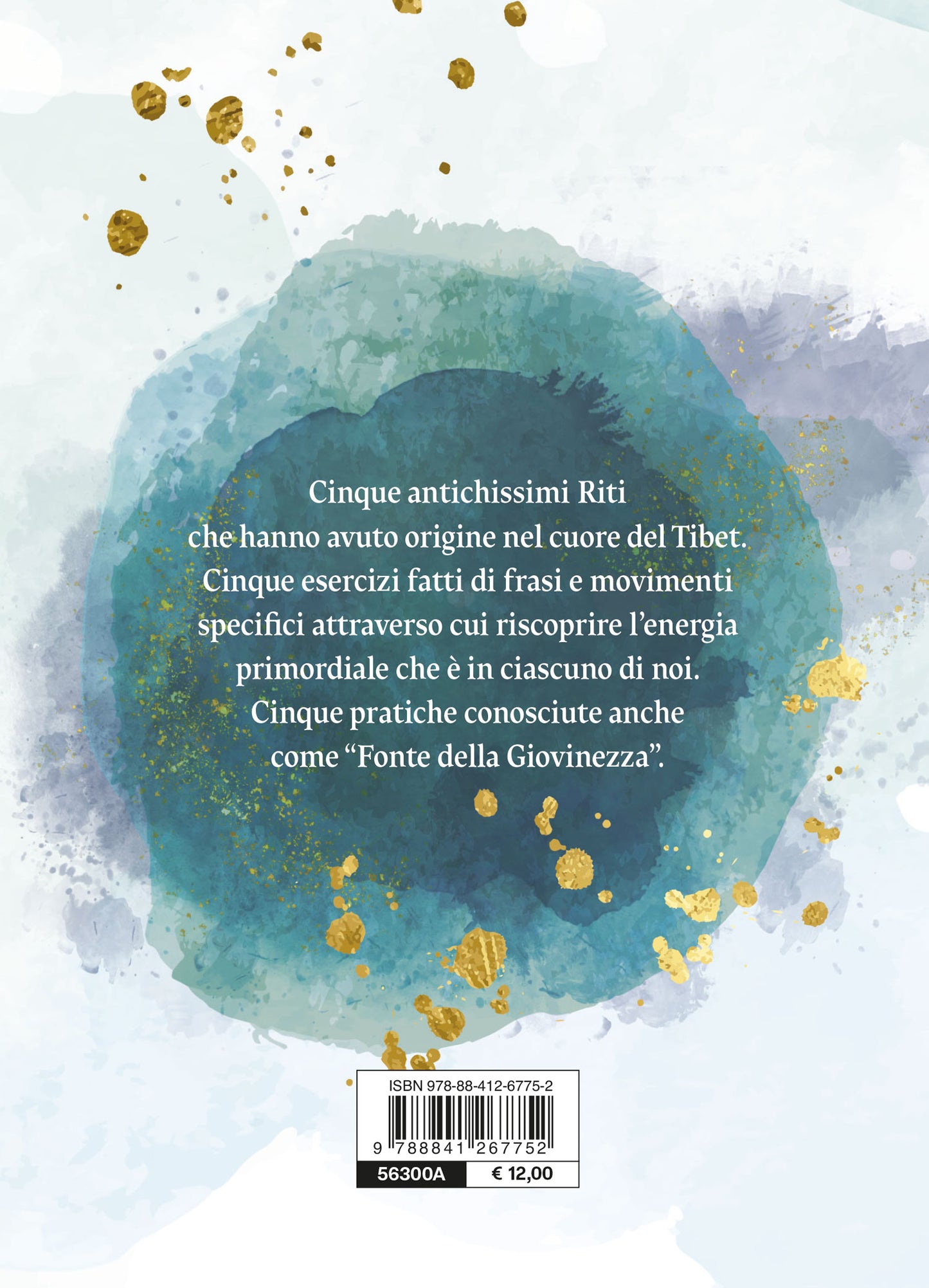 I Cinque Riti Tibetani