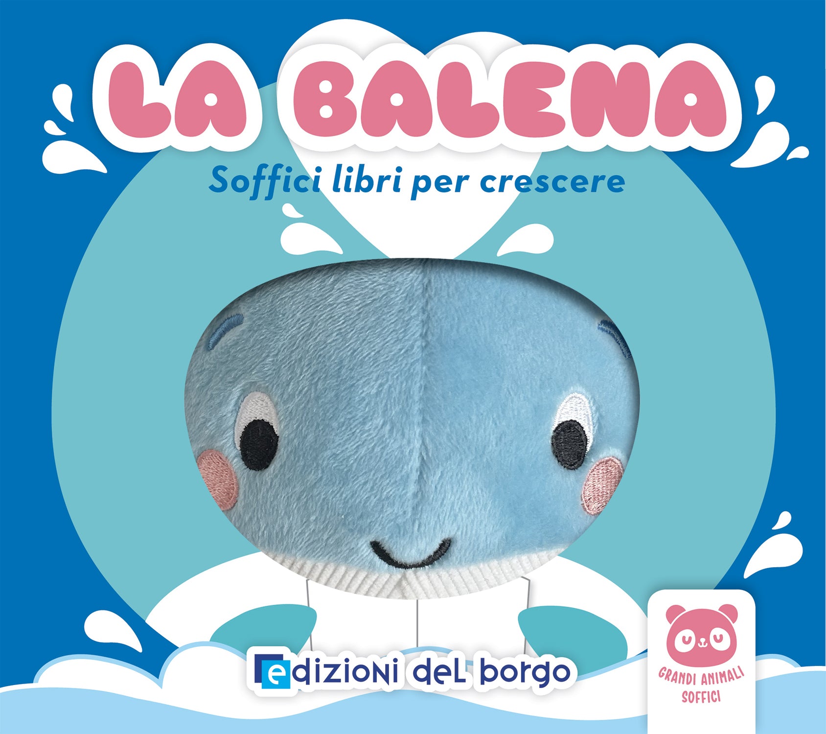 La balena. Soffici libri per crescere