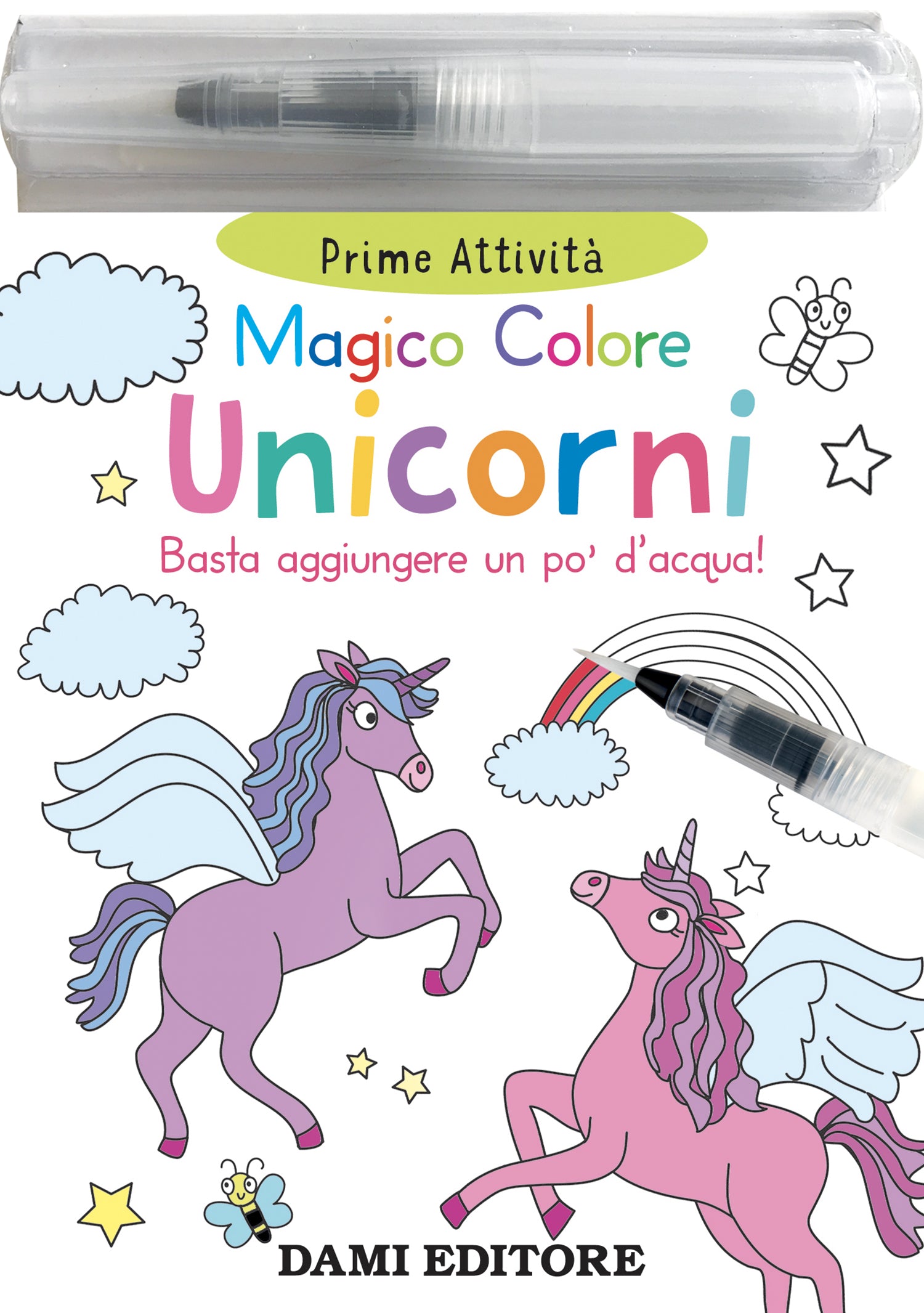 Magico Colore - Unicorni. Basta aggiungere un po' d'acqua!