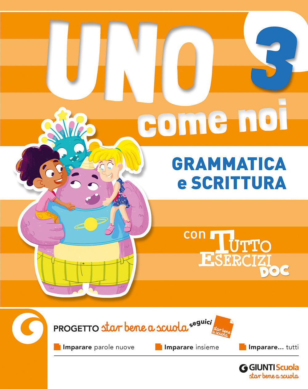 Uno come noi - Grammatica e scrittura cl 3