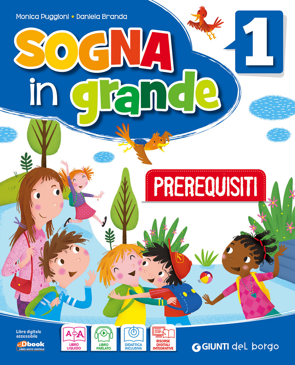 Sogna in grande 1 - Prerequisiti