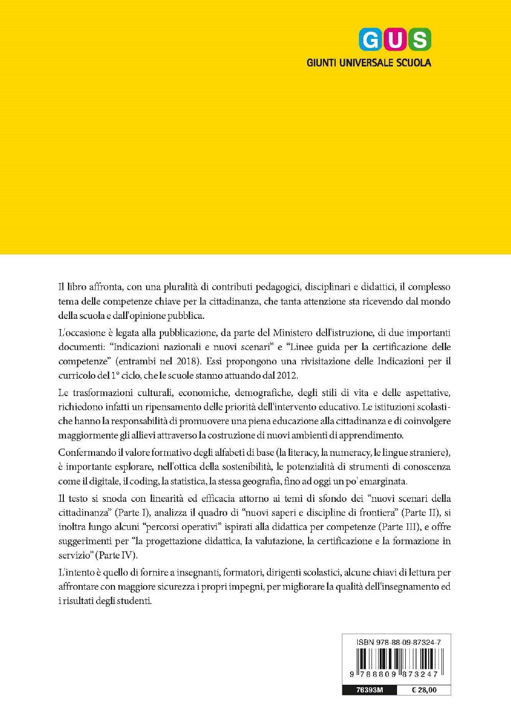 Competenze chiave per la cittadinanza. Dalle Indicazioni per il curricolo alla didattica