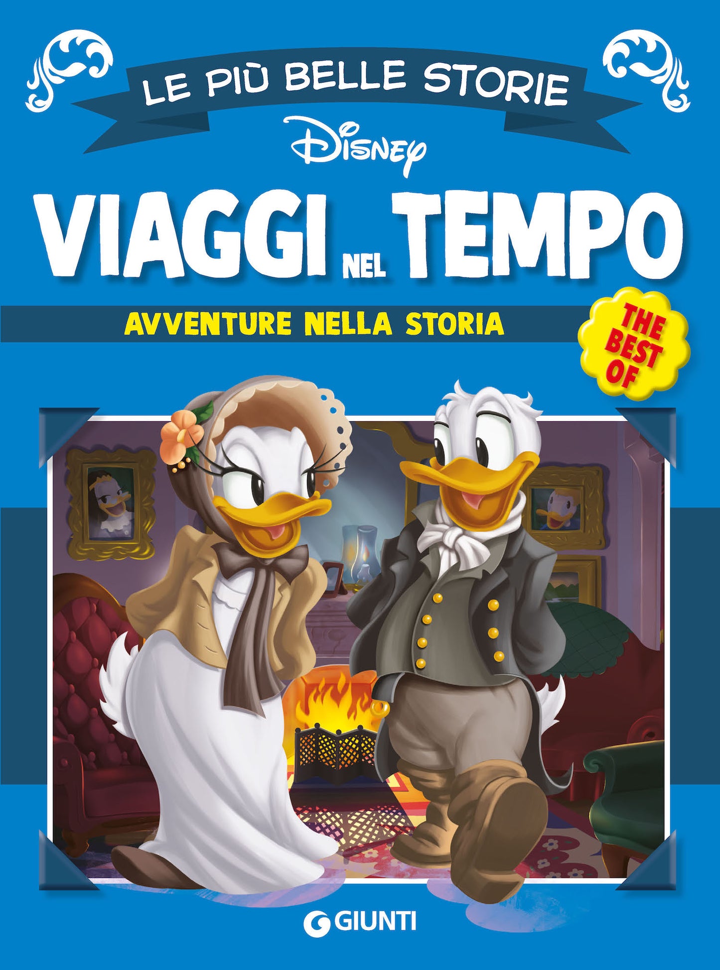 Viaggi nel tempo Le più belle storie The best of. Avventure nella storia