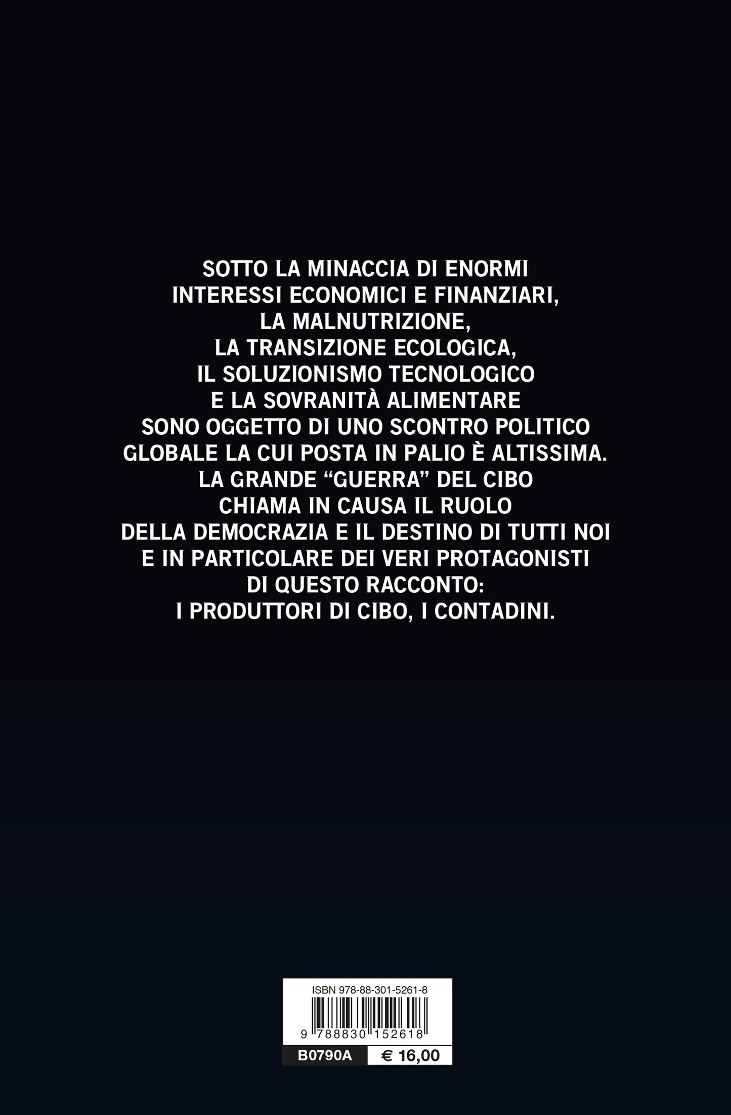 Il cibo a pezzi. La guerra nel piatto