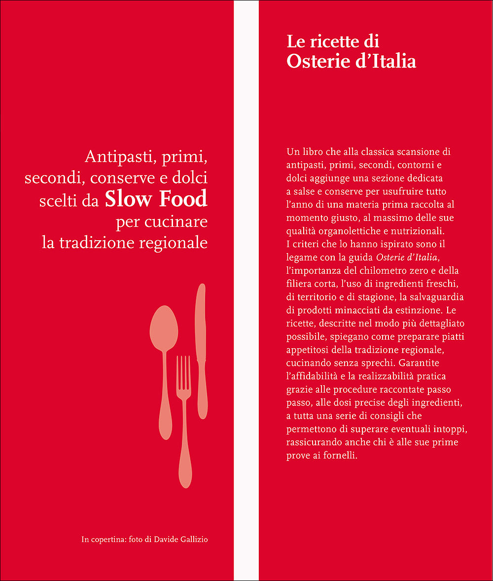Le ricette di Osterie d'Italia. Oltre 1300 piatti della cucina regionale scelti da Slow Food
