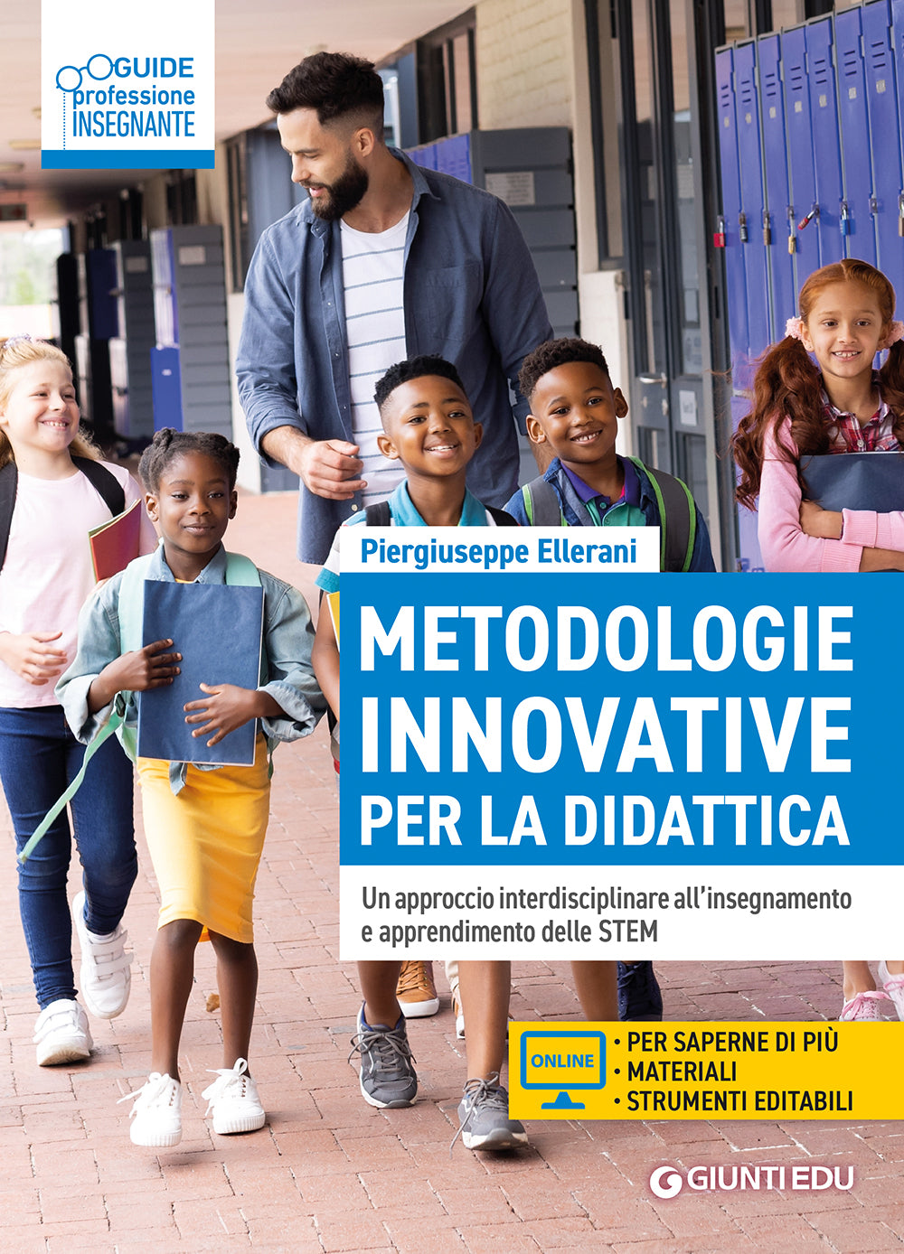 Metodologie innovative per la didattica. Un approccio interdisciplinare all’insegnamento e apprendimento delle STEM