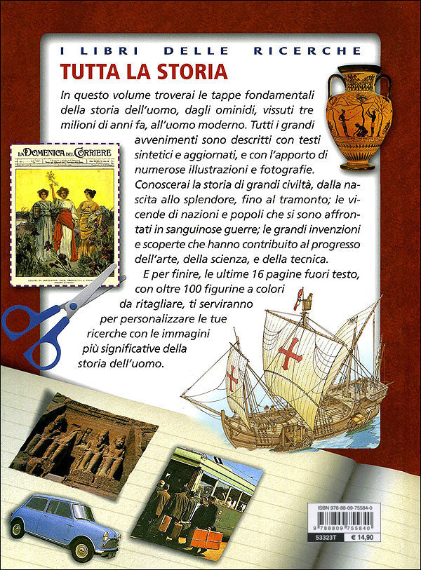 Tutta la Storia fino ai giorni nostri. Con tante immagini da ritagliare per le tue ricerche