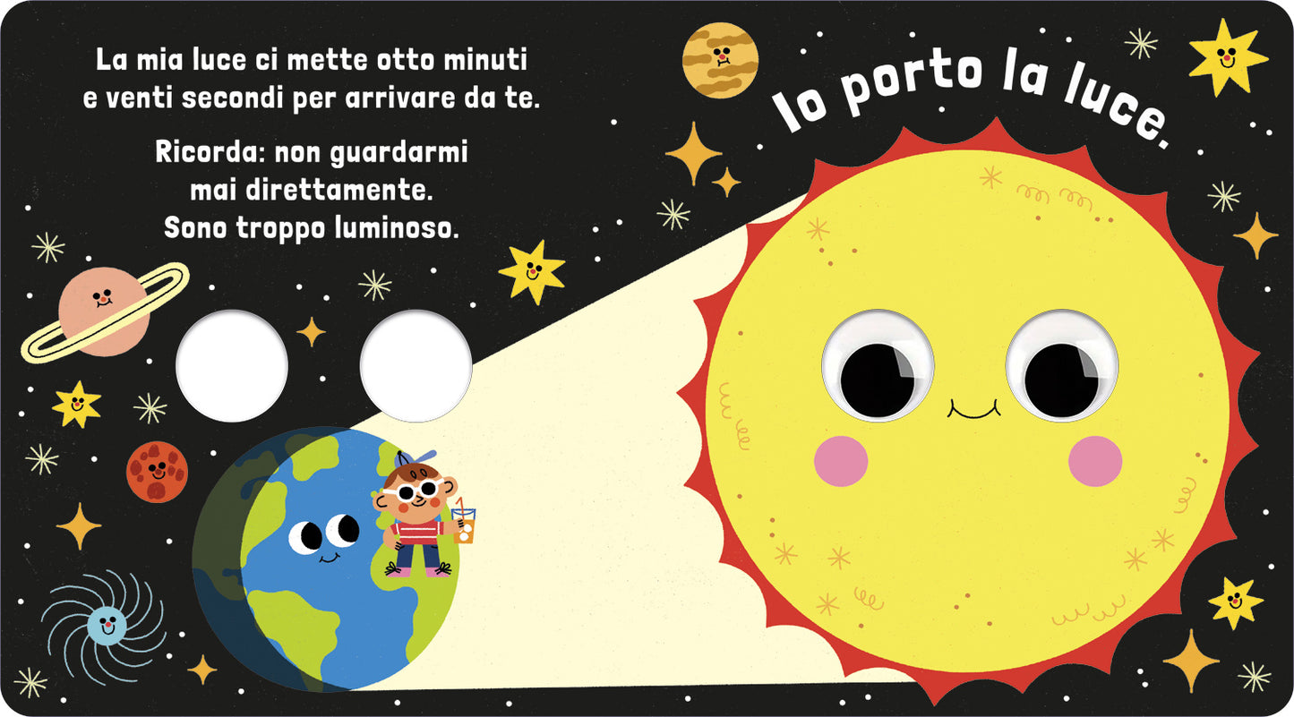 Sono il Sole. Piccoli libri per piccoli astronauti
