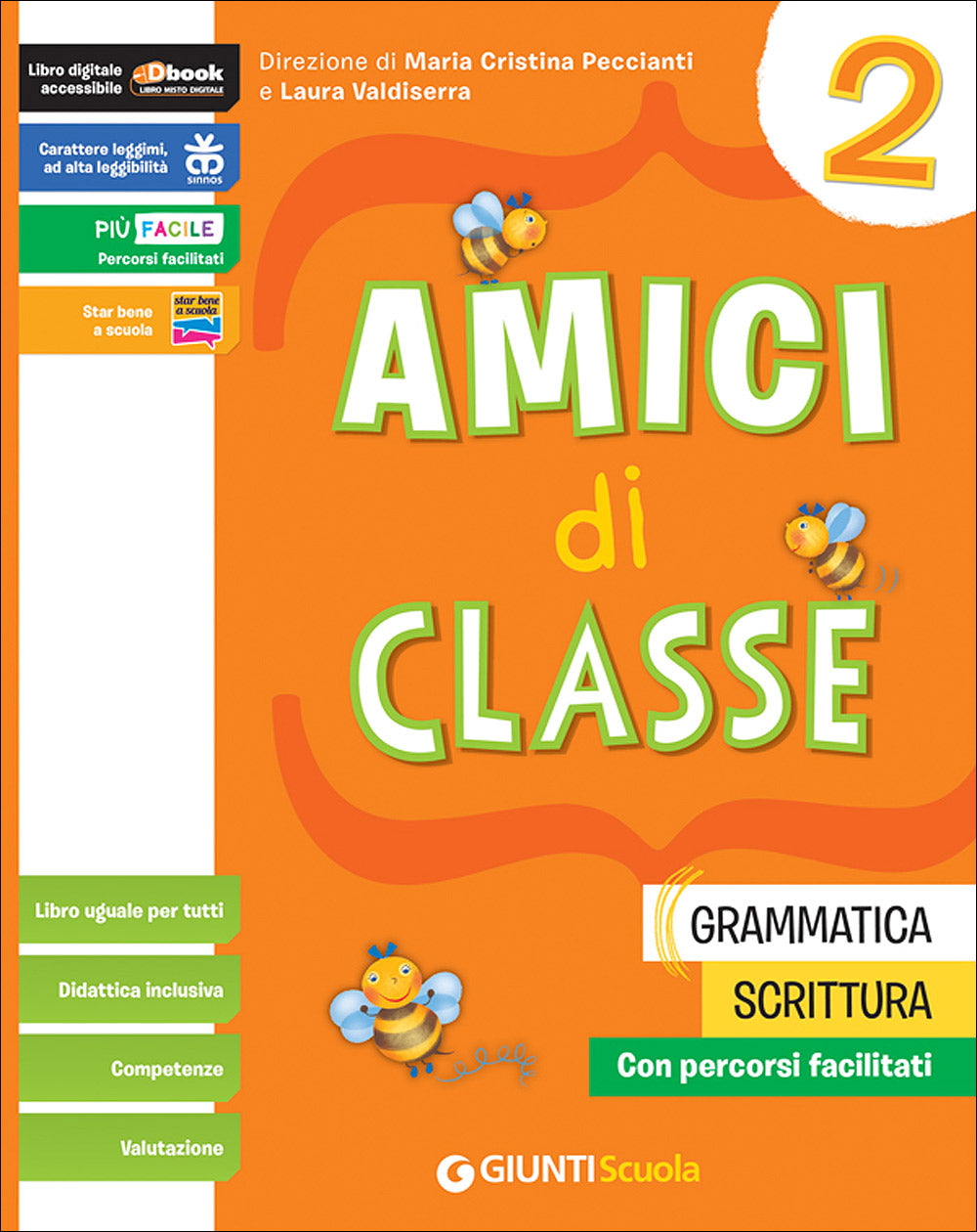 Amici di classe 2 - Grammatica Scrittura. Con percorsi facilitati