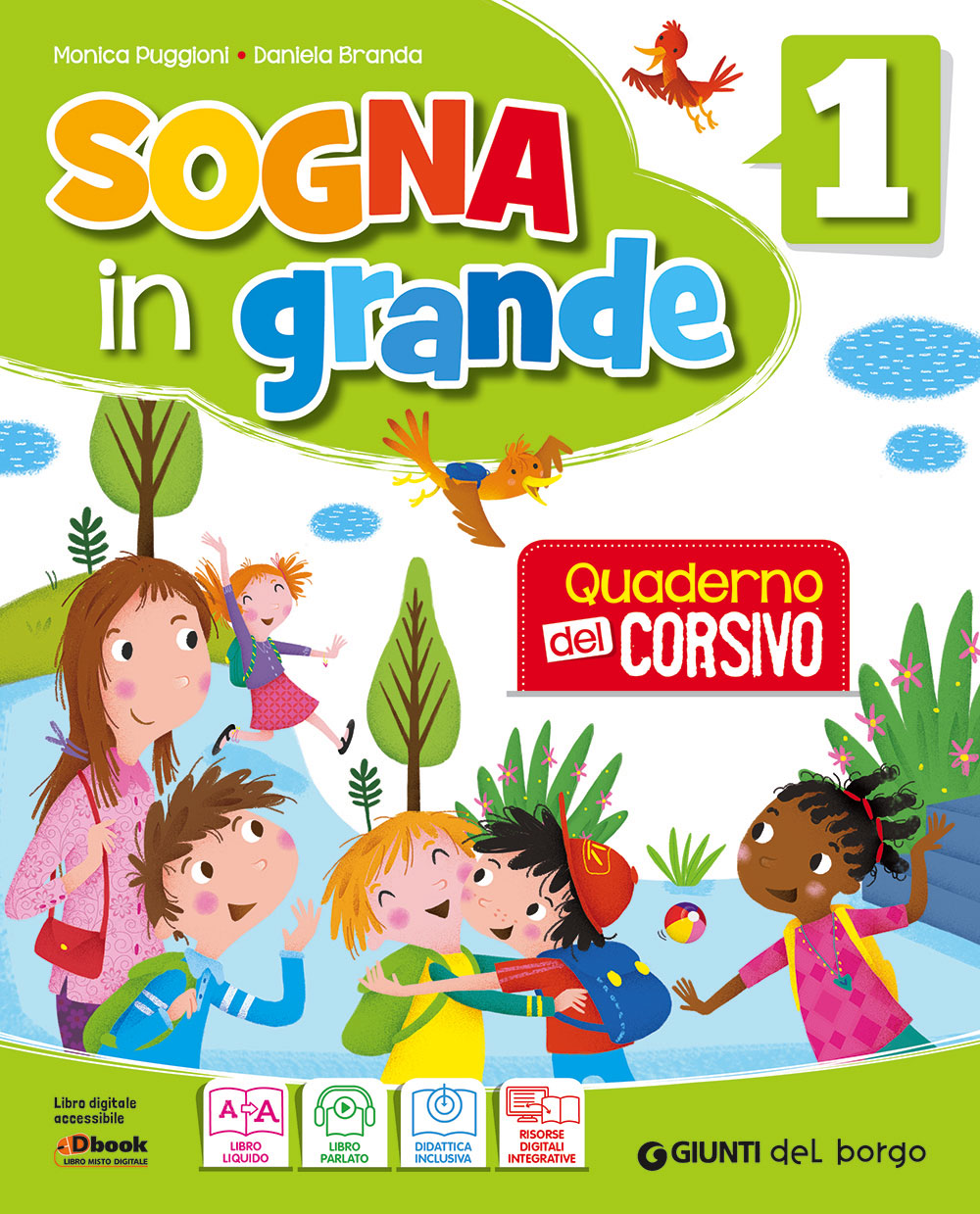 Sogna in grande 1 - Quaderno del corsivo