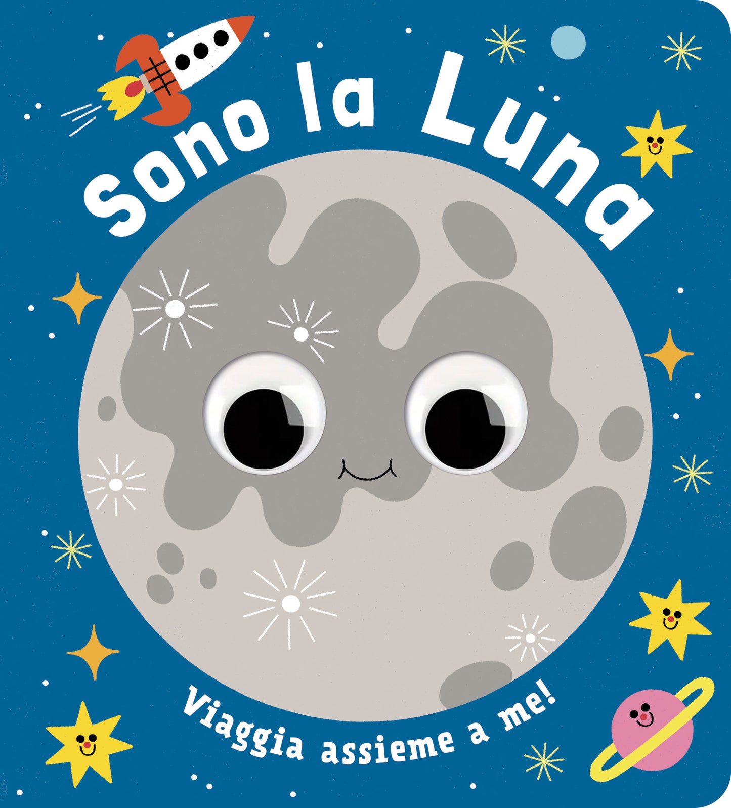 Sono la Luna. Piccoli libri per piccoli astronauti