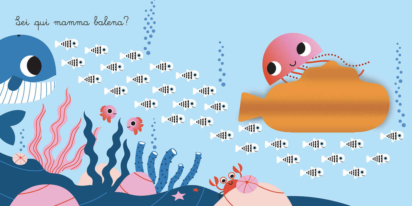 Sei qui mamma balena?