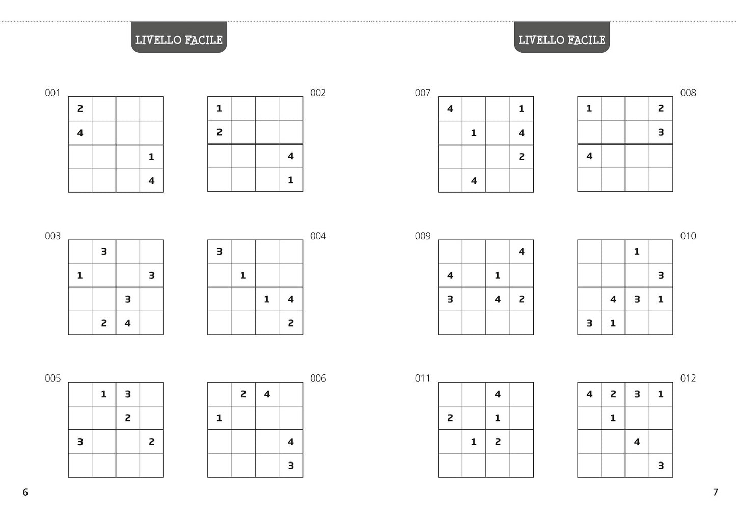 Sudokumania. Schemi diabolicamente divertenti