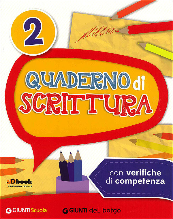 Quaderno di scrittura 2. Con verifiche di competenza