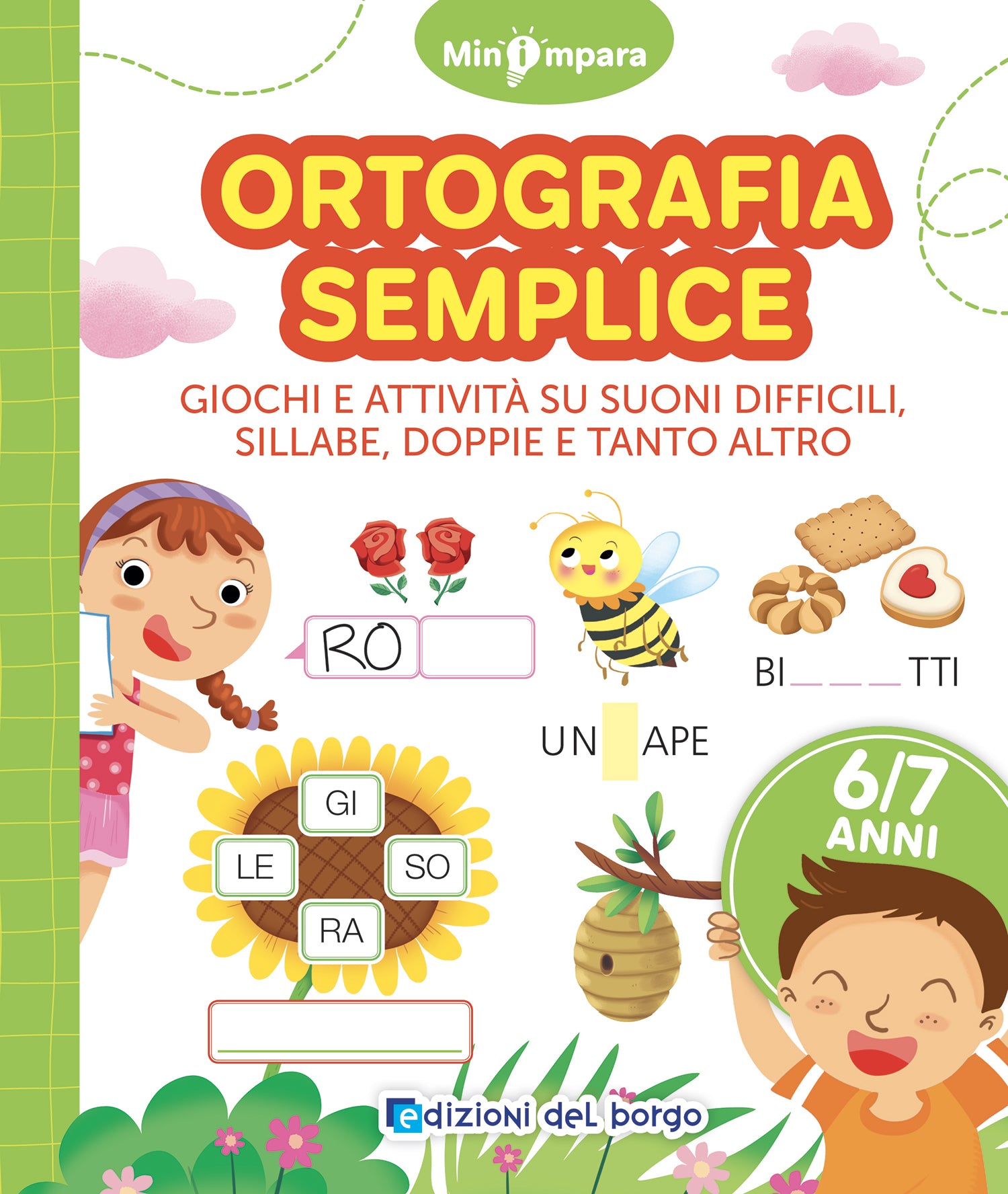 Ortografia semplice. Giochi e attività per scoprire i segreti della lingua italiana