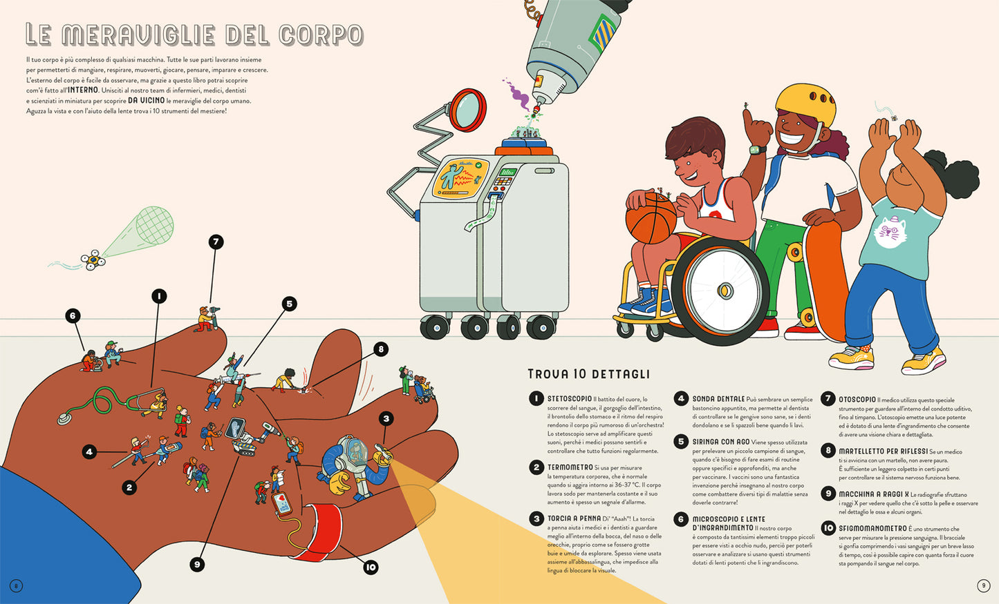 Guarda da vicino il corpo umano. Usa la lente magica per scoprire come siamo fatti