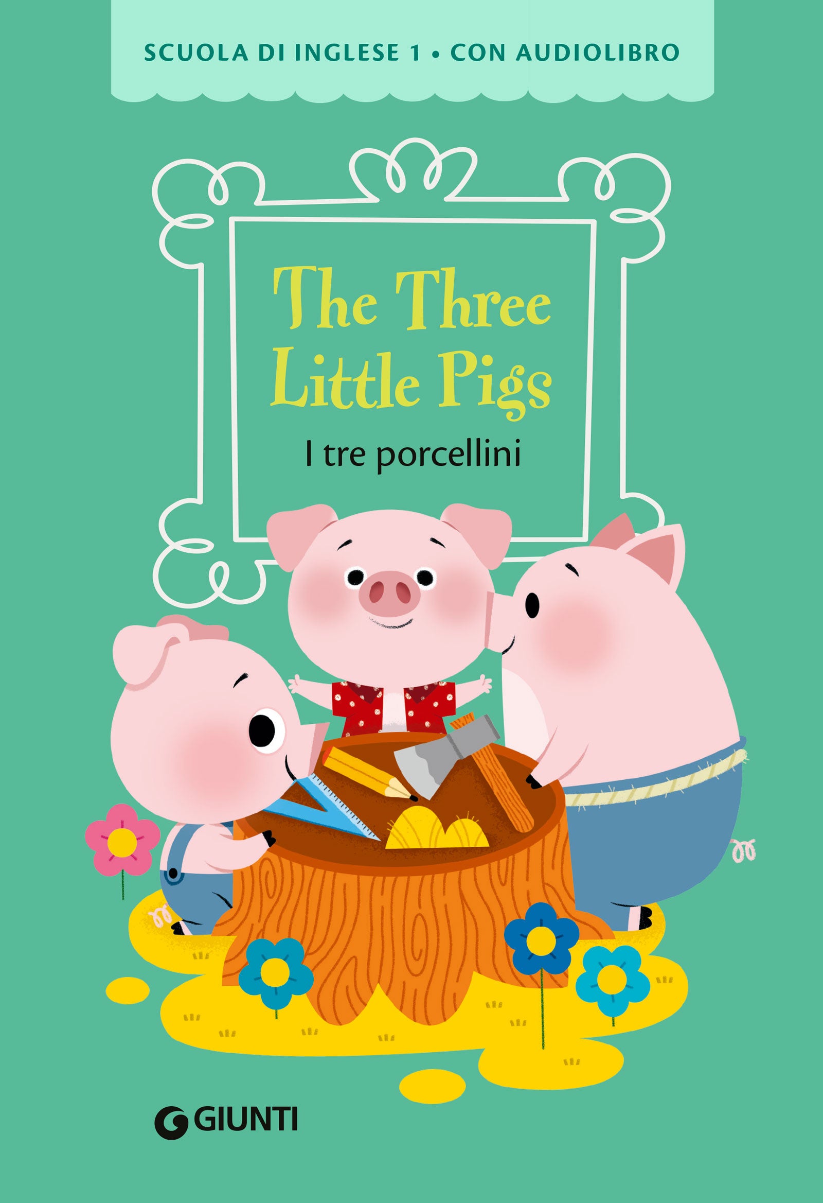 The three little pigs. con audiolibro