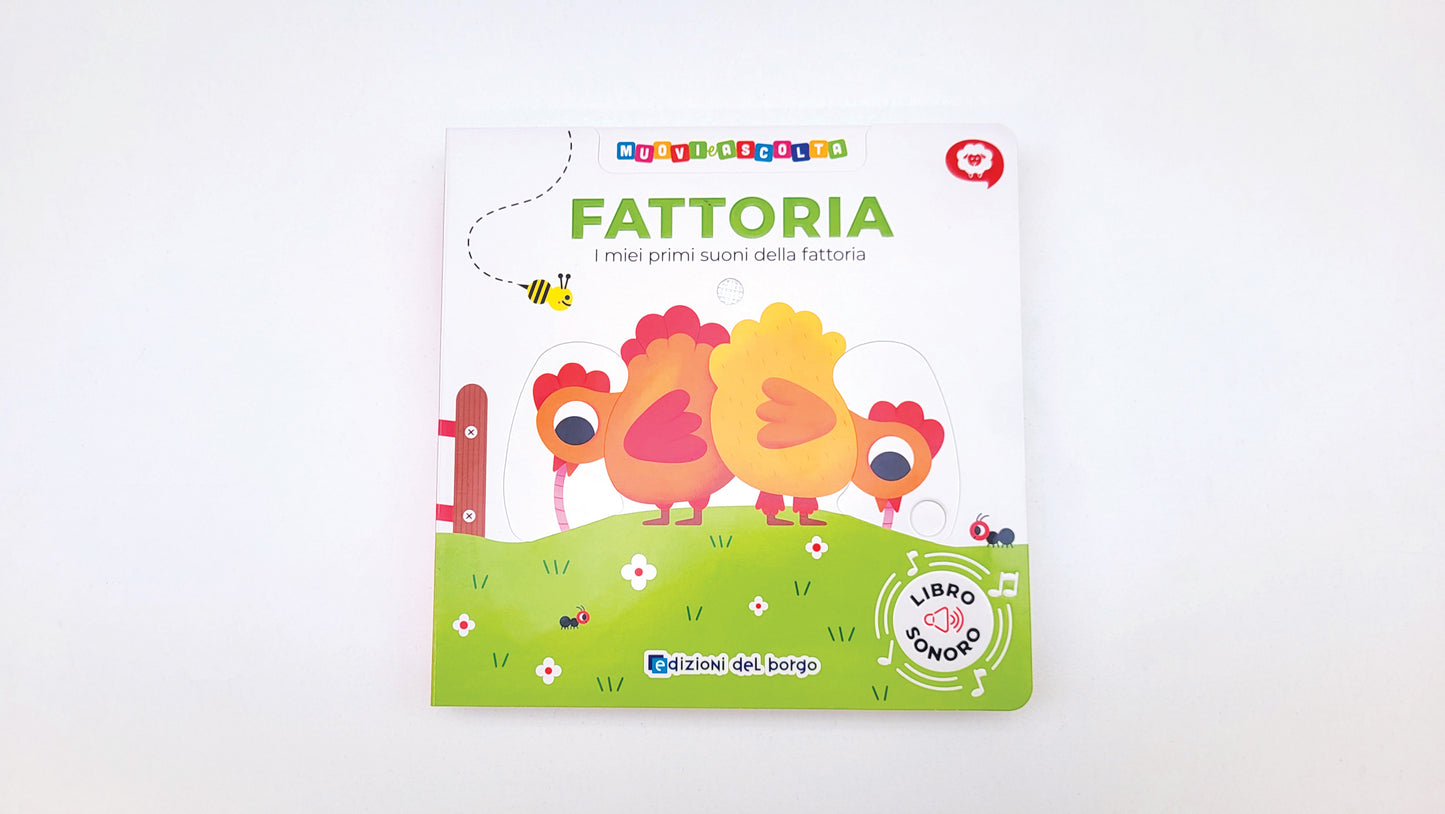 Fattoria. I miei primi suoni della fattoria