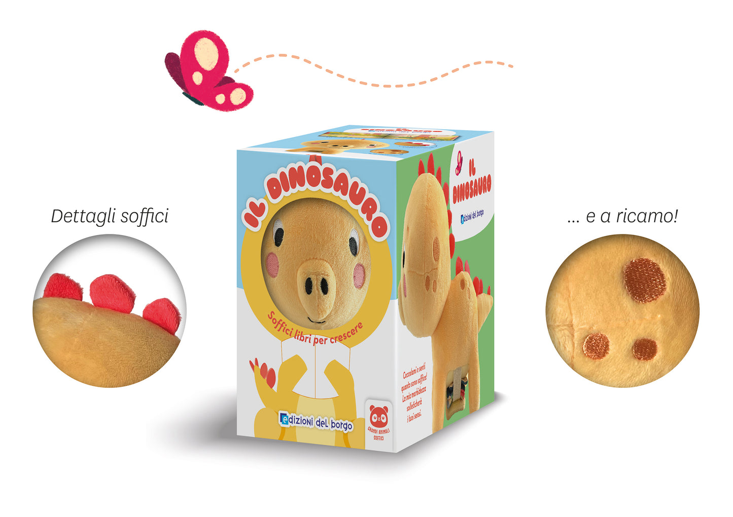 Il dinosauro. Soffici libri per crescere