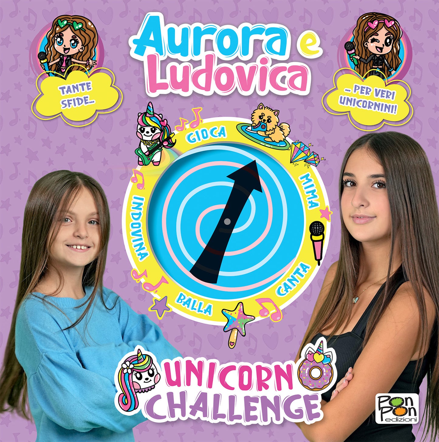 Aurora e Ludovica. Libro Spinner. Unicorn Challenge