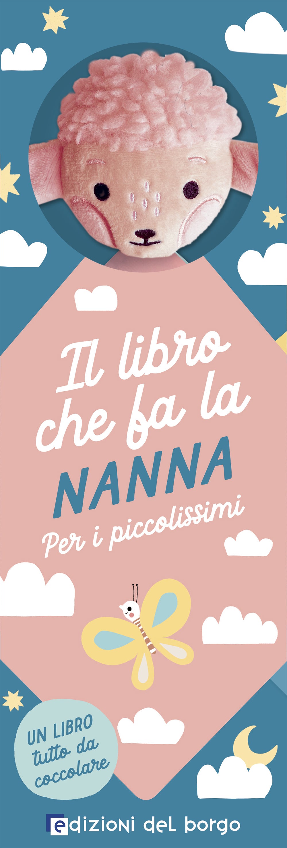 Il libro che fa la nanna - Agnellino. Per i piccolissimi