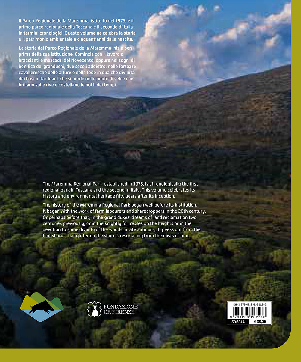 Il Parco della Maremma - The maremma Park. Mezzo secolo di tutela - Half a century of protection