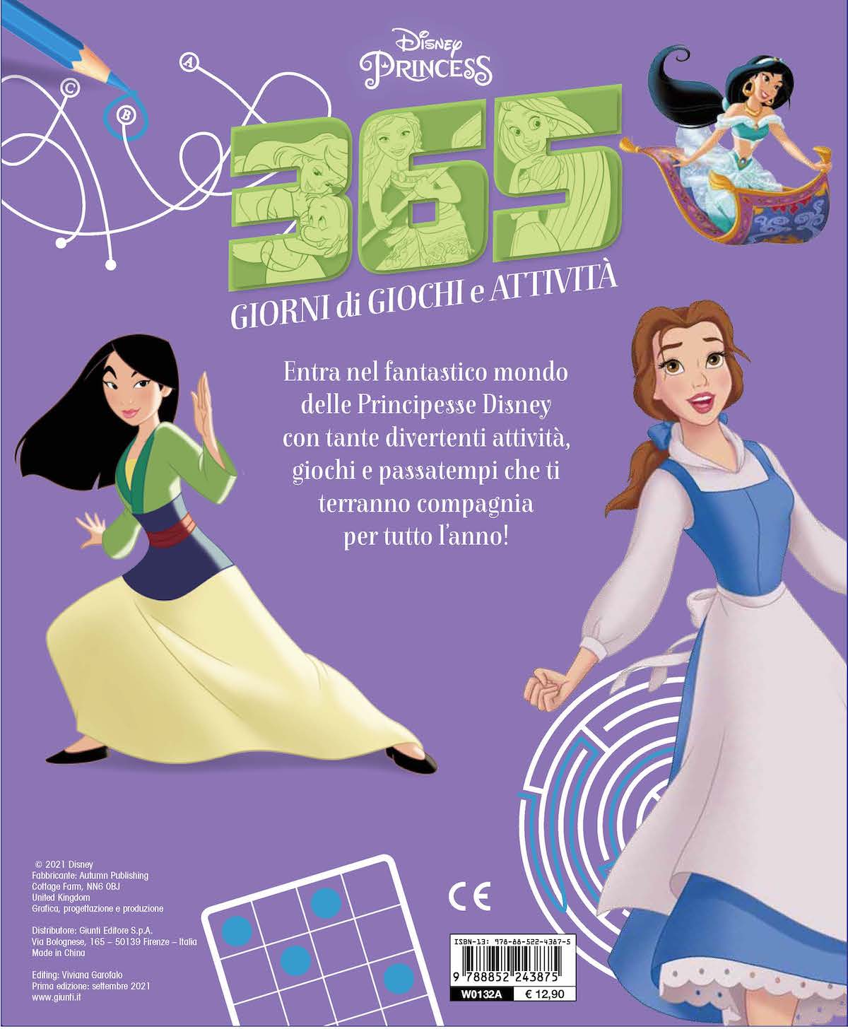 365 Giorni di giochi e attività Disney Princess. Divertiti ogni giorno dell'anno insieme alle tue Principesse preferite