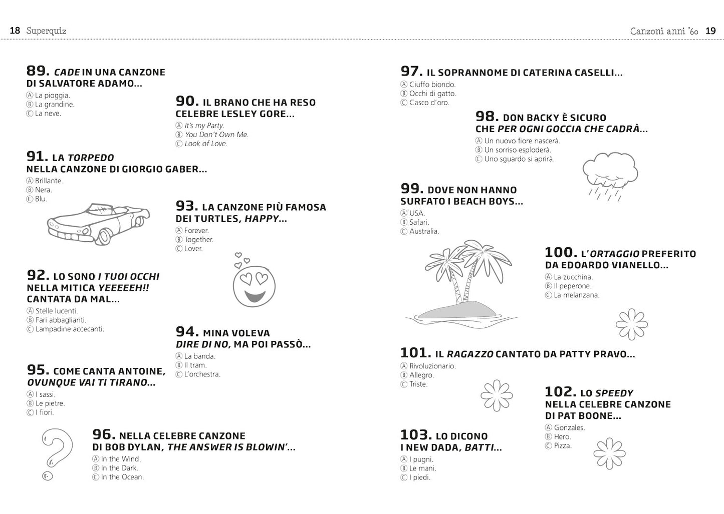 Super quiz canzoni. 400 domande per una sfida all'ultima nota