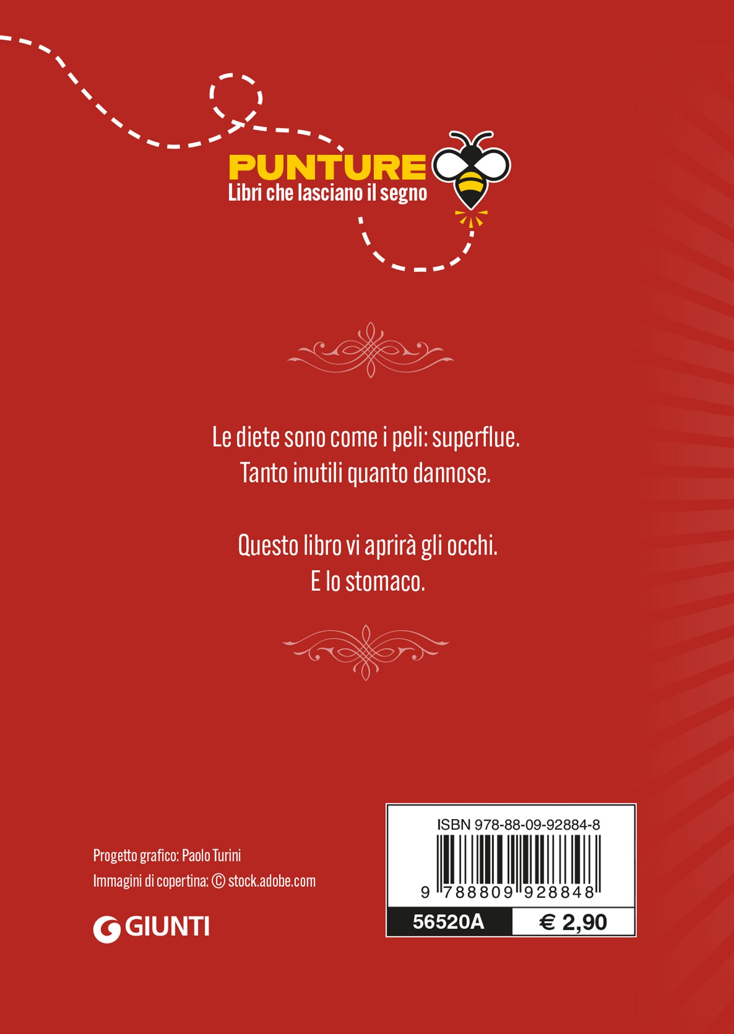 Dimagrire ingrassando. Come non far funzionare una dieta ingannando se stessi, la bilancia e il prossimo