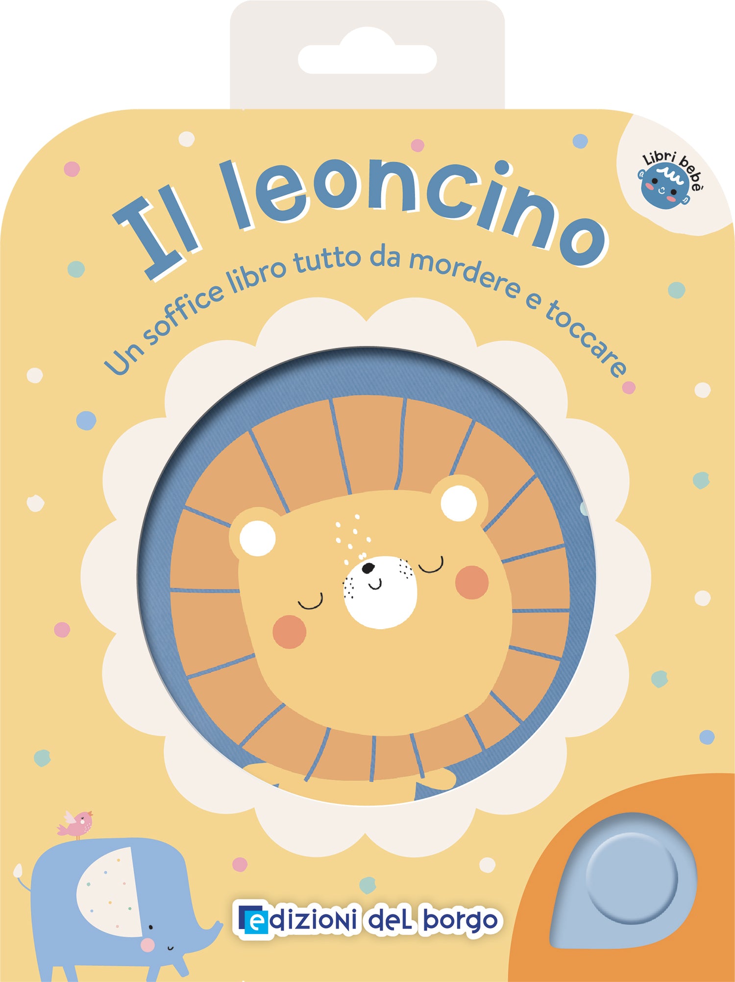 Il leoncino. Un soffice libro tutto da mordere e toccare