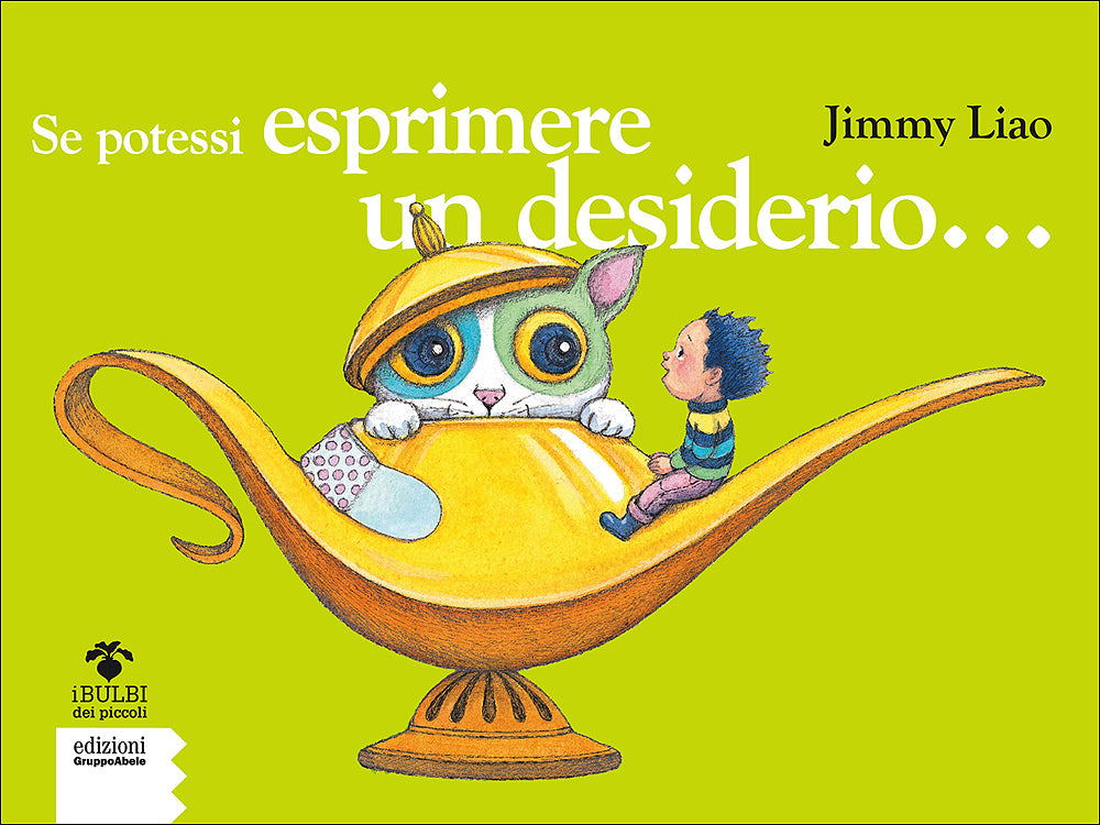 Se potessi esprimere un desiderio...