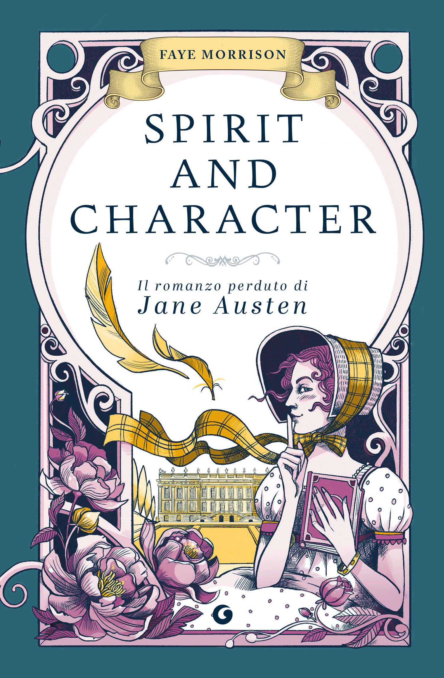 Spirit and Character. Il romanzo perduto di Jane Austen