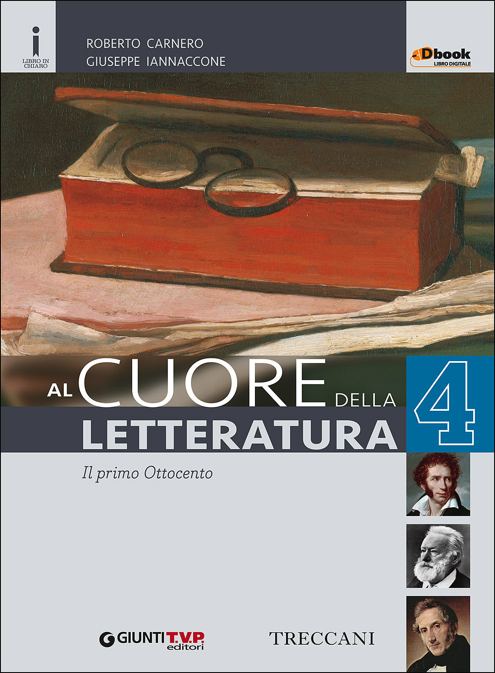 Al cuore della letteratura 4 - Il primo Ottocento