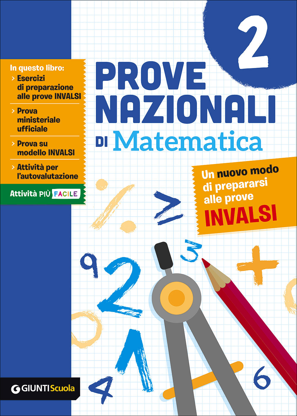 Prove Nazionali di Matematica 2 - Un nuovo modo di prepararsi alle prove INVALSI