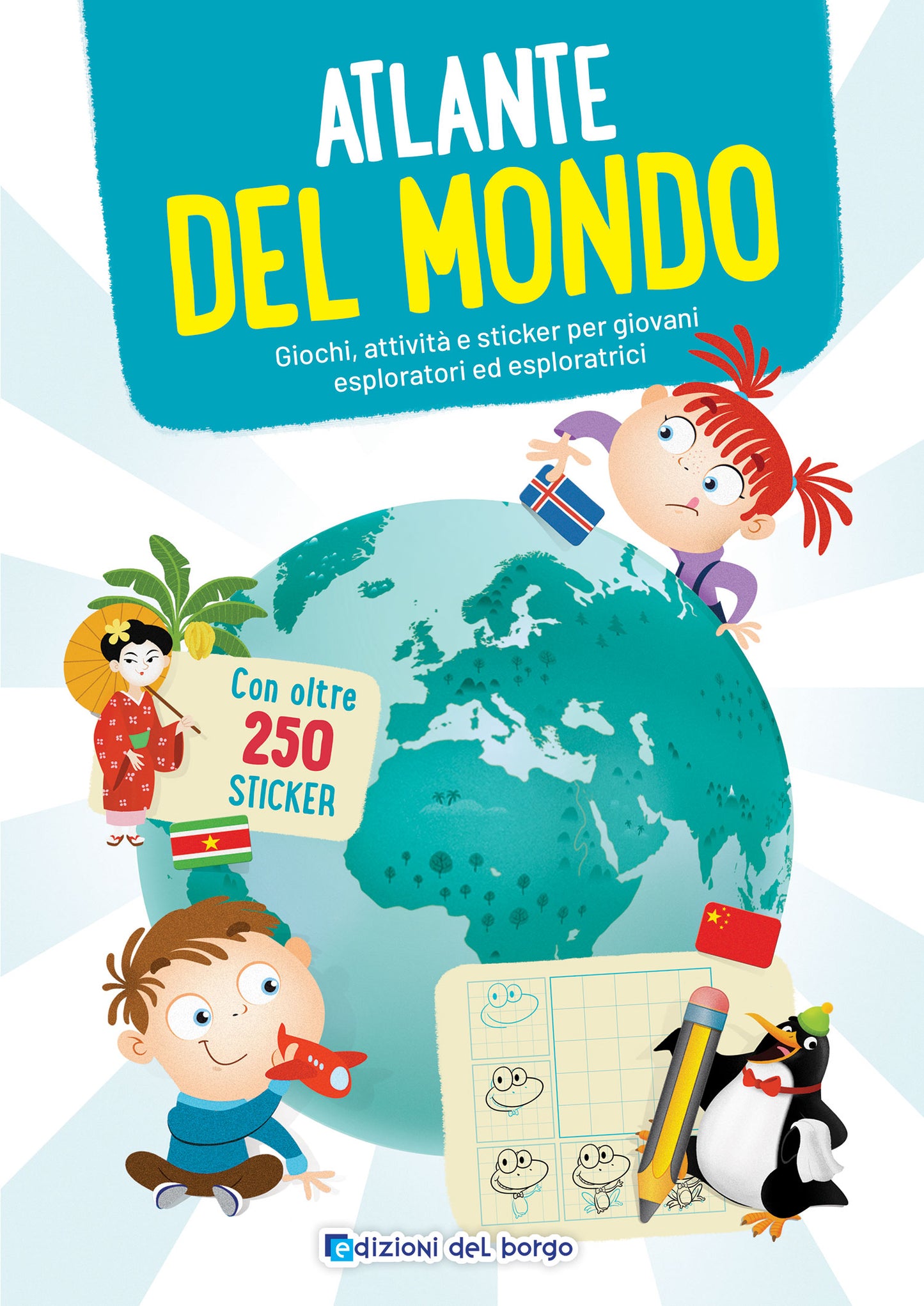 Atlante del mondo. Giochi, attività e sticker per giovani esploratori ed esploratrici