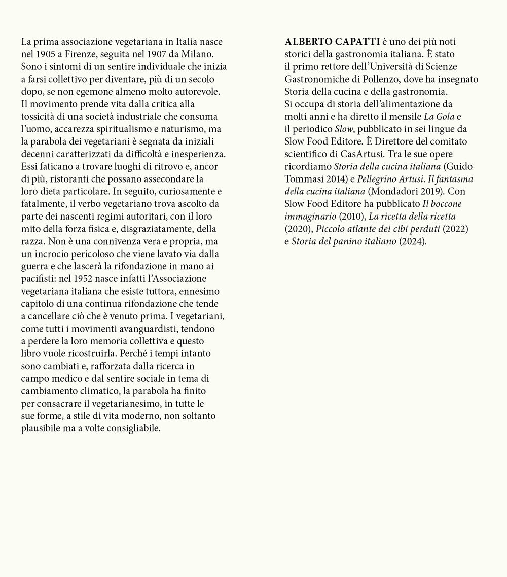 Vegetariani. La storia italiana dal 1900 ai giorni nostri. La storia italiana dal 1900 ai giorni nostri