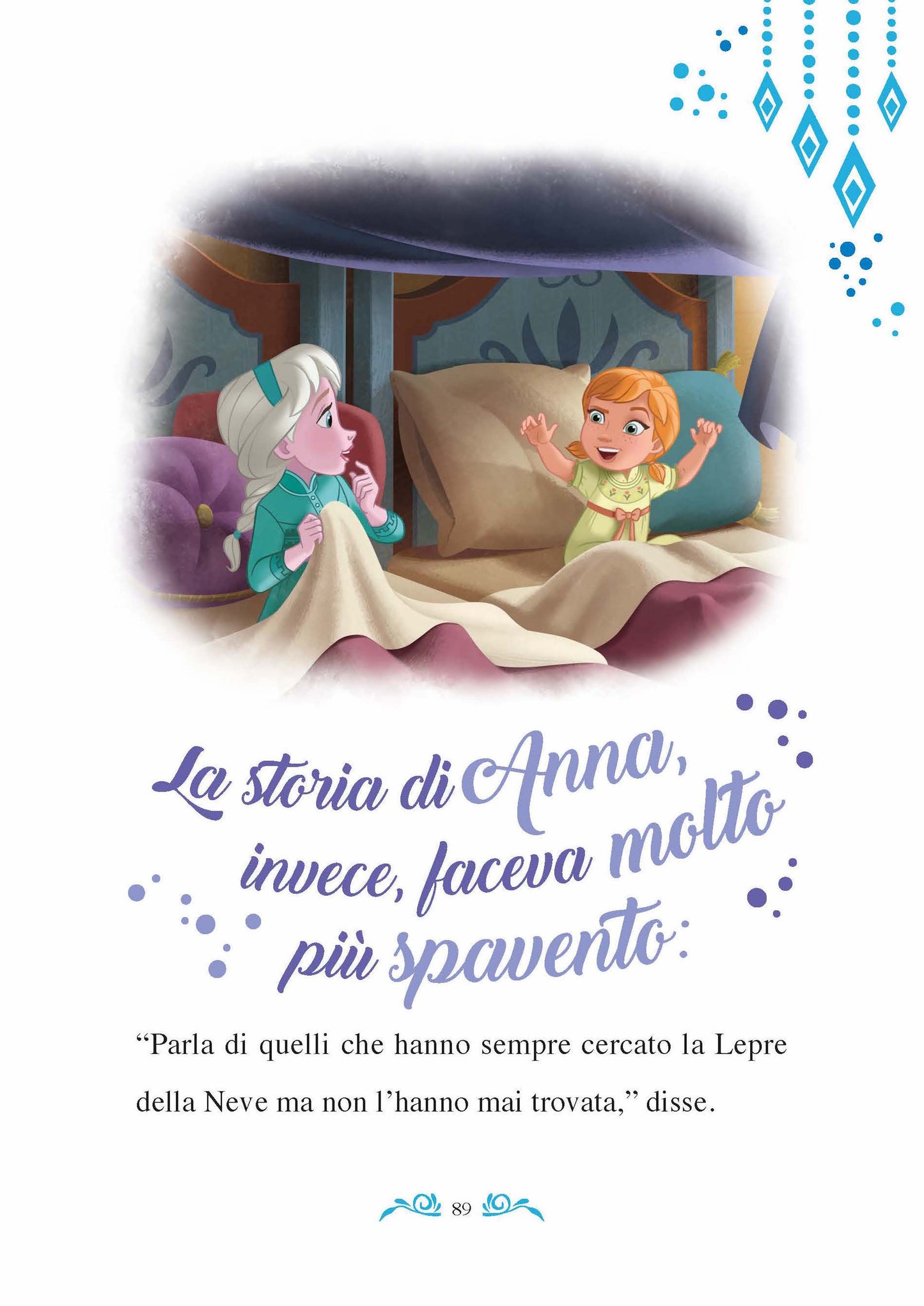 Ragazze che hanno allenato la complicità tra sorelle Frozen - Storie di talenti