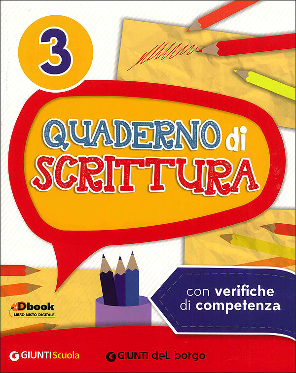 Quaderno di scrittura 3. Con verifiche di competenza