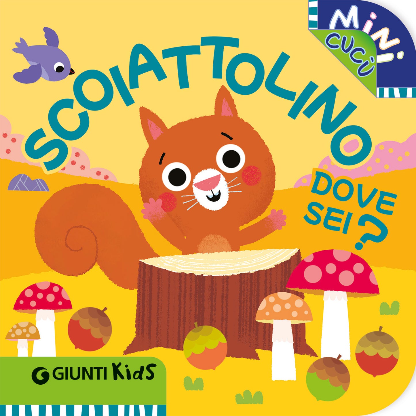 Scoiattolino dove sei?