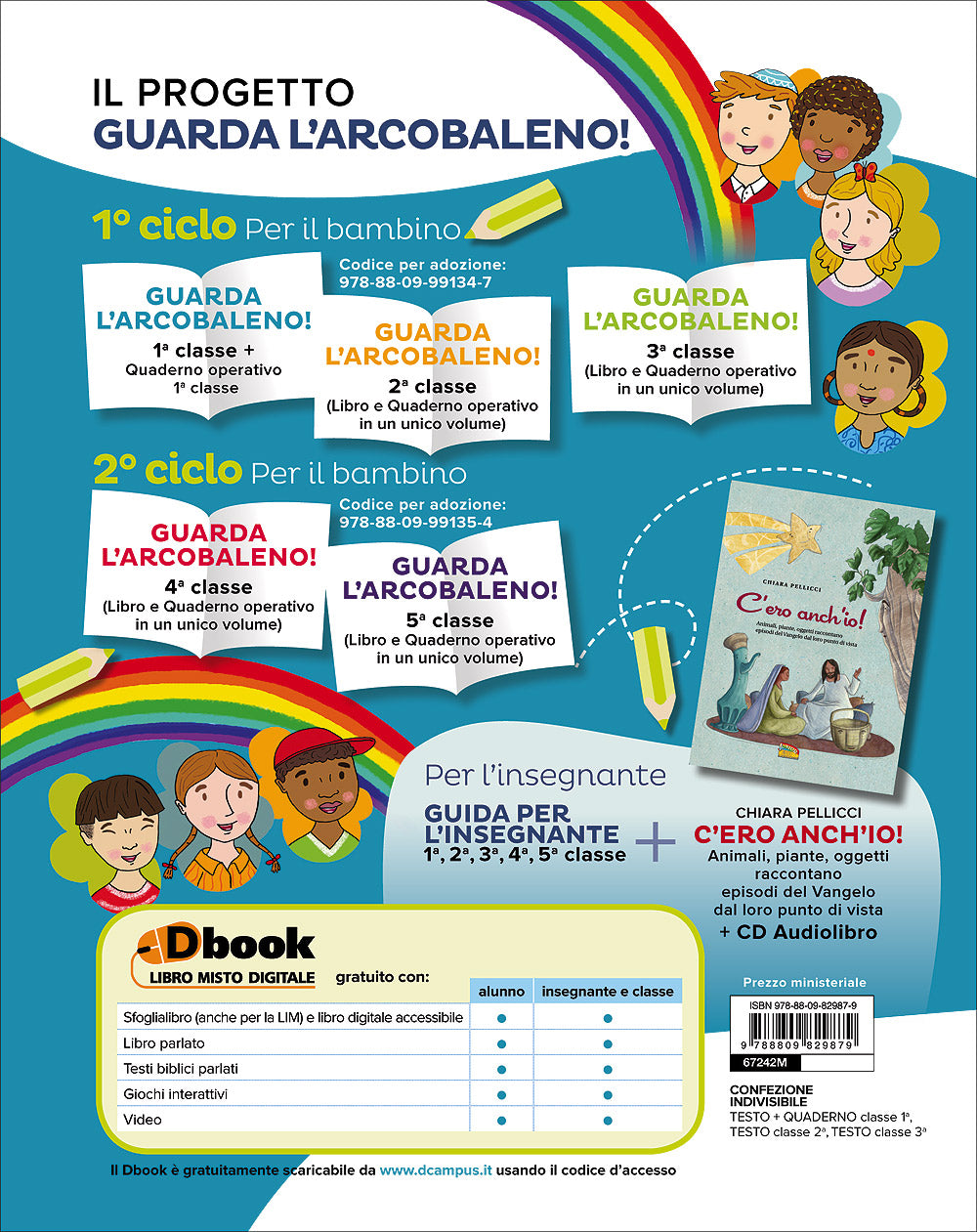 Guarda l'arcobaleno! 1. Testo di religione cattolica per la scuola primaria