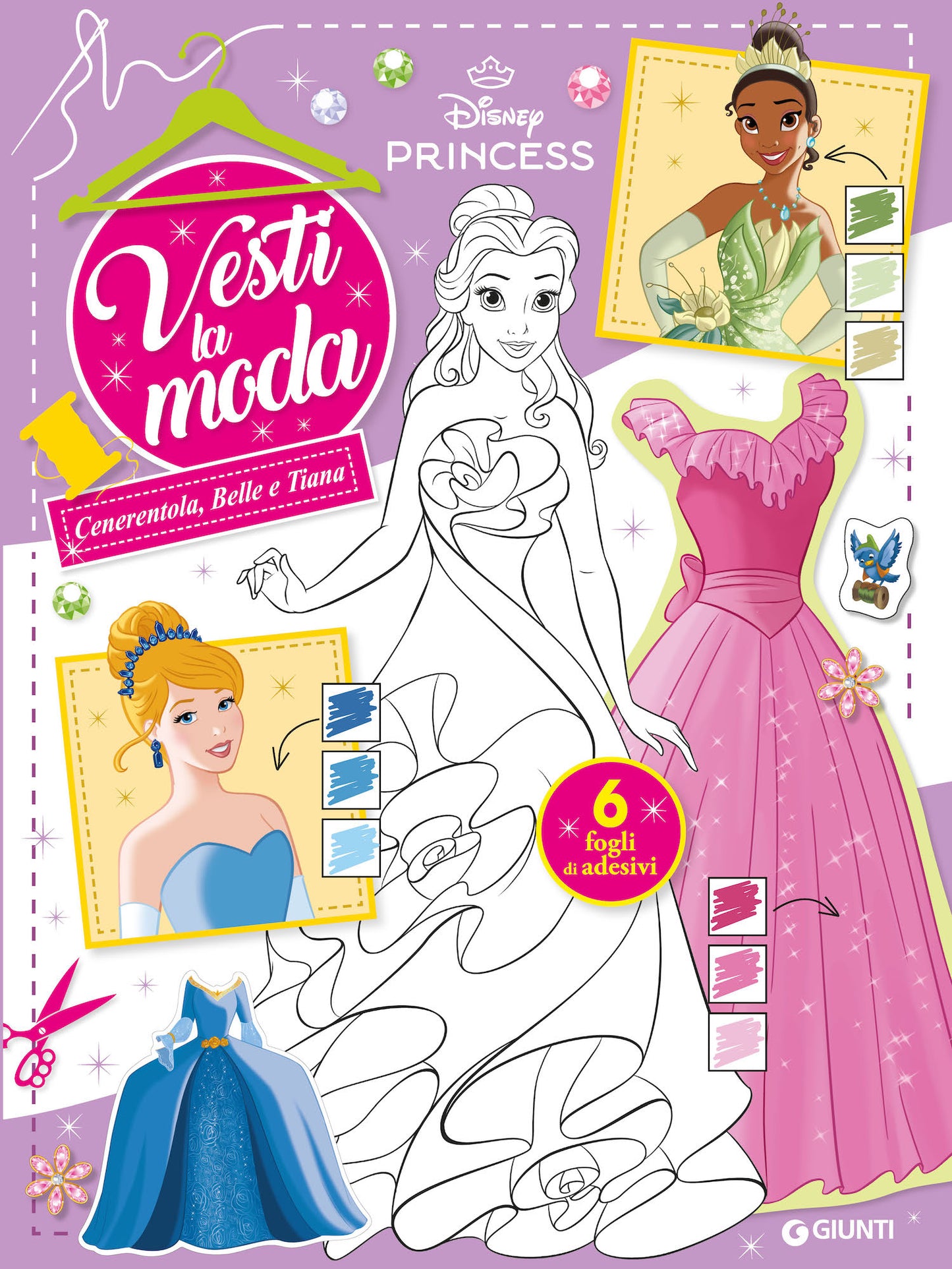 Principesse Disney Vesti la moda. Cenerentola, Belle e Tiana - 6 fogli di adesivi