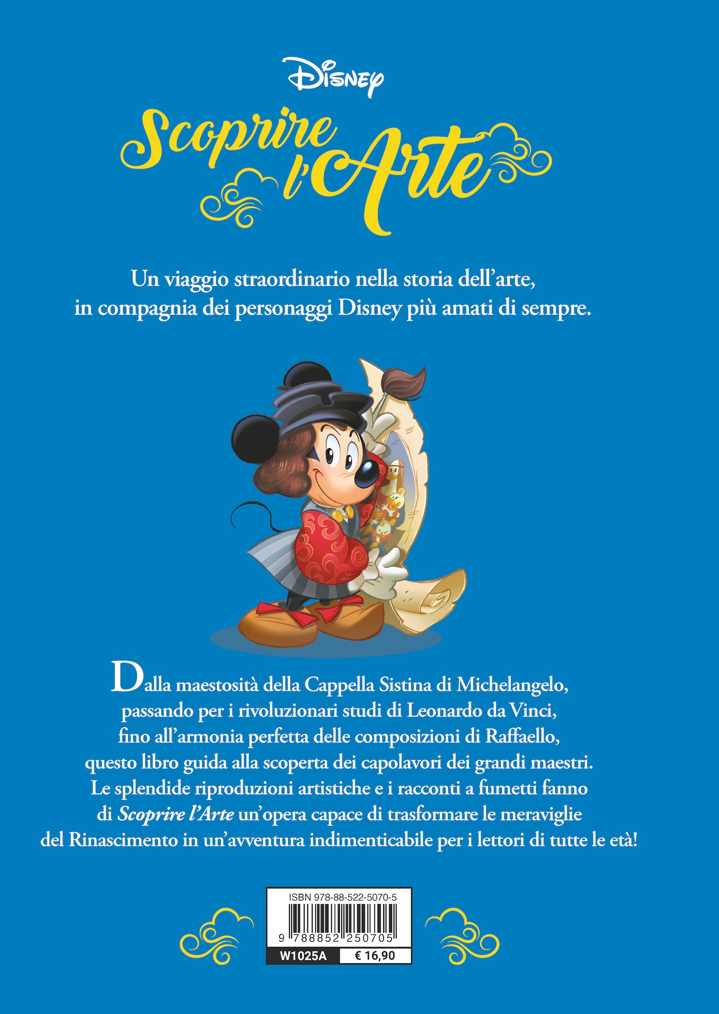 Scoprire l'arte Leonardo Michelangelo Raffaello