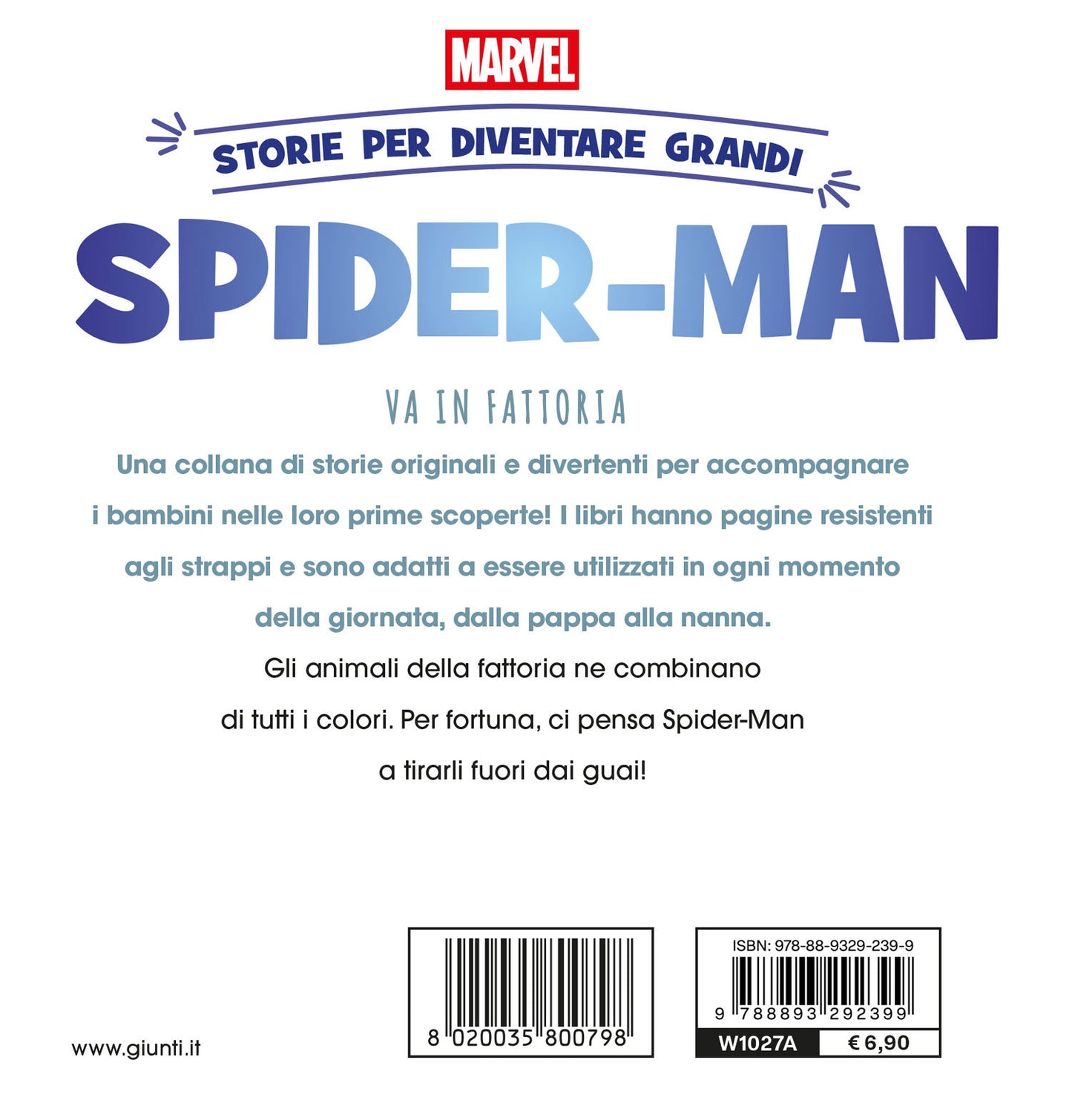 Spider-man va in fattoria Storie per diventare grandi Marvel