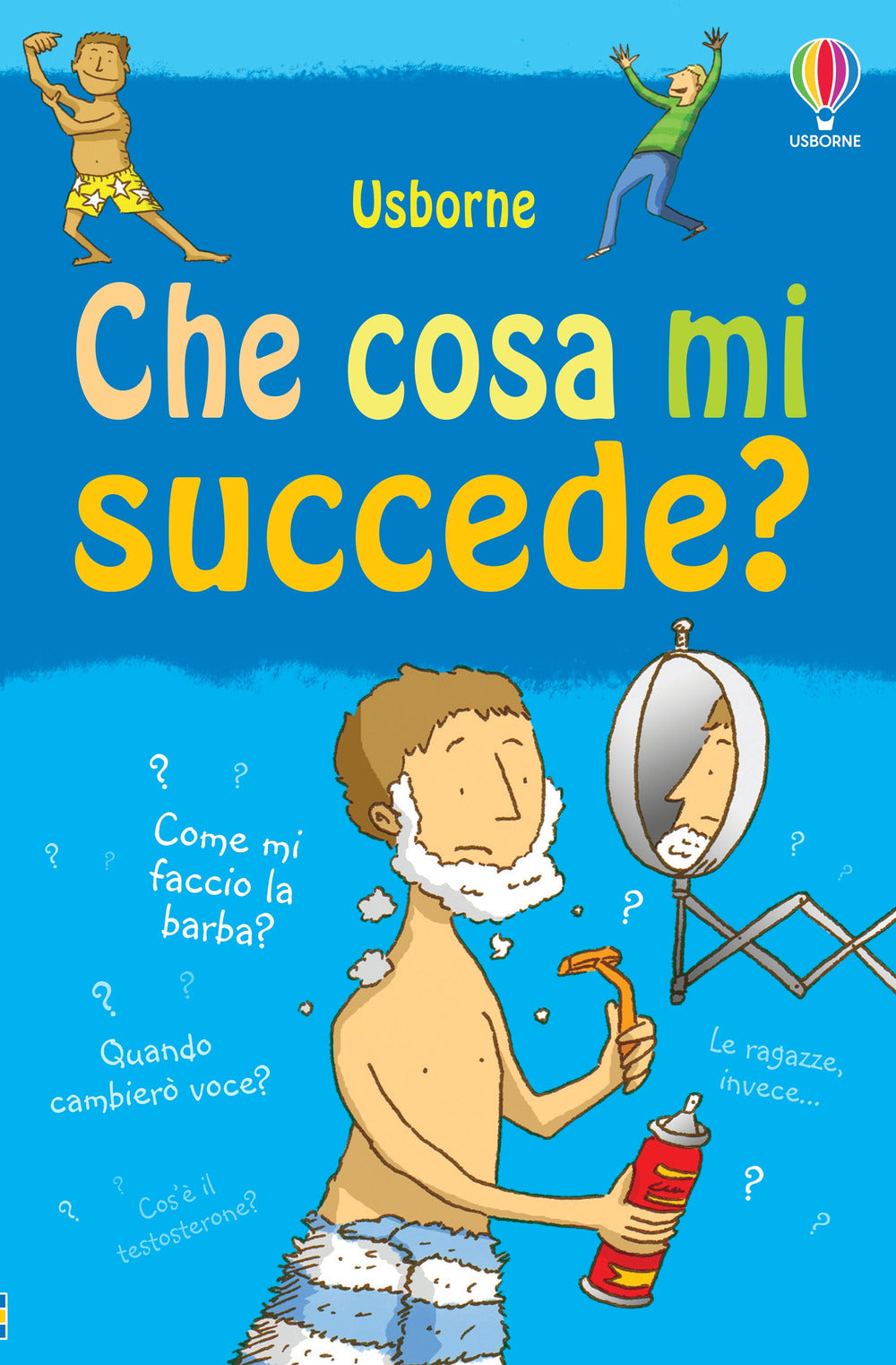 Che cosa mi succede? (Ragazzi). Ediz. illustrata