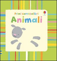 Animali. Ediz. illustrata