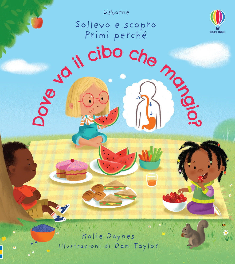 Dove va il cibo che mangio? Ediz. a colori